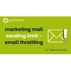 Marketing Mail Sending Limit (Email Throttling) for OpenCart 3.x