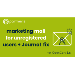 Marketing Mail for Unregistered Users + Journal Fix for OpenCart 3.x