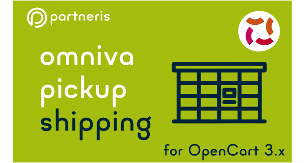 Omniva Installation, Configuration & Custom Checkout Integration for OpenCart 1.5.x, 2.x and 3.x
